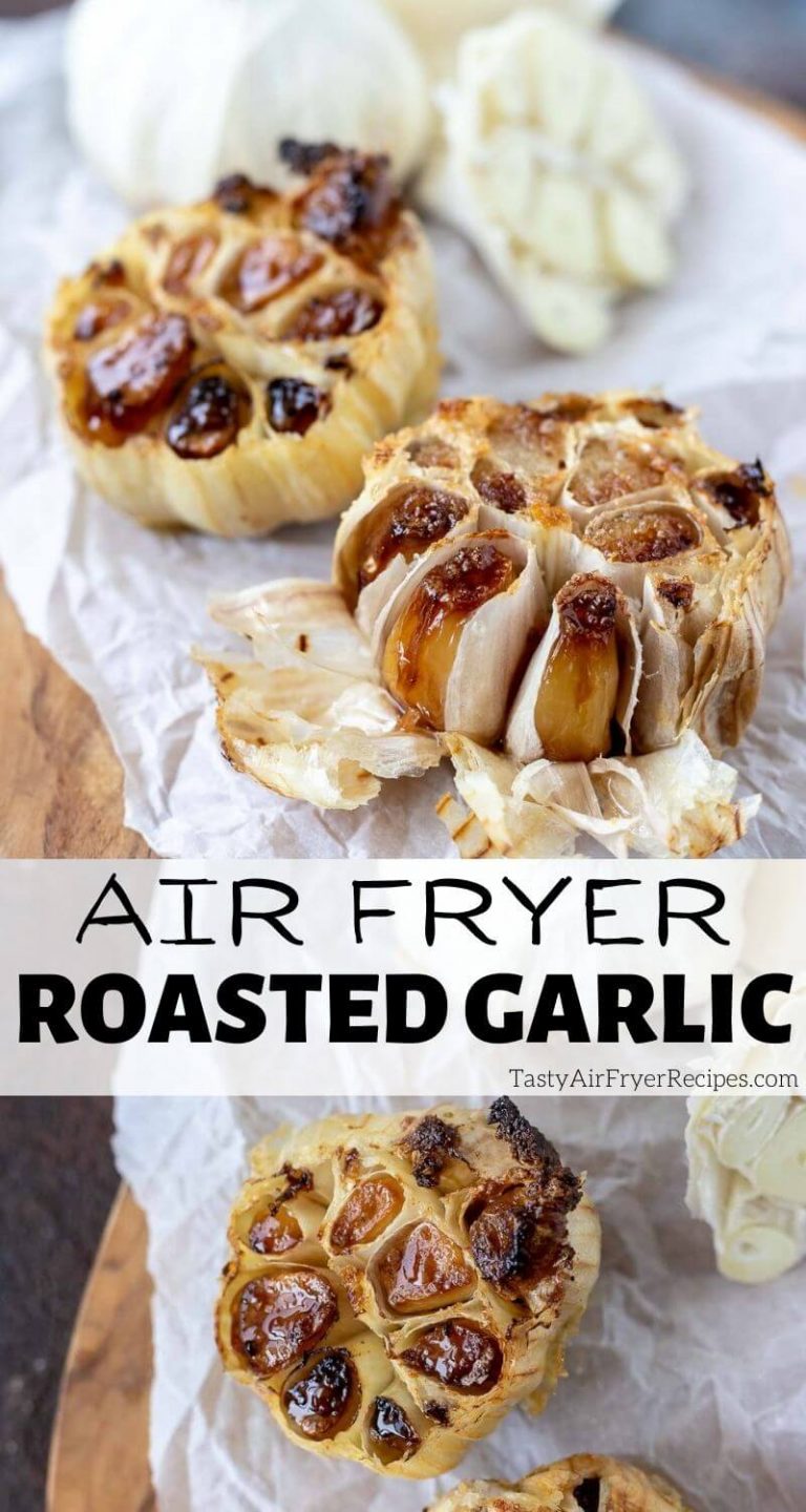 Roasted Garlic In Air Fryer Tasty Air Fryer Recipes