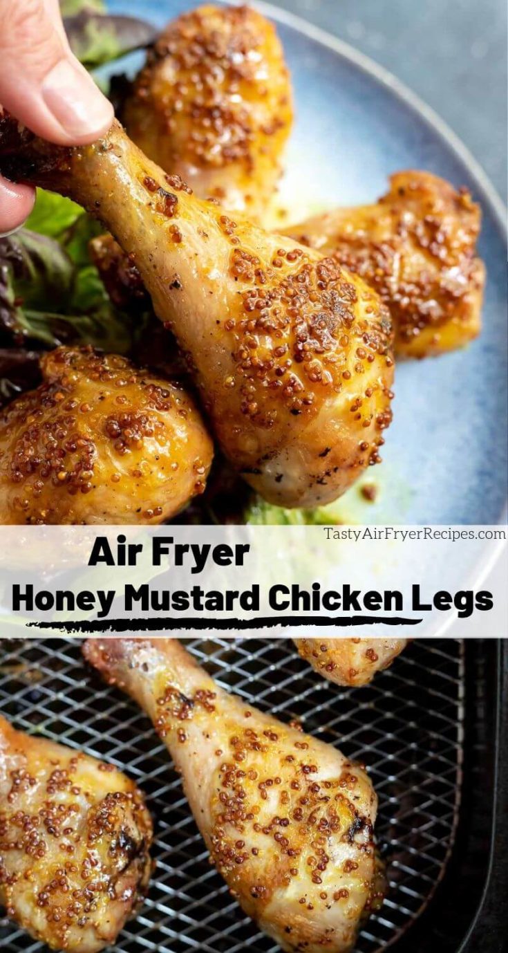 AIR FRYER HONEY MUSTARD CHICKEN LEGS - Tasty Air Fryer Recipes