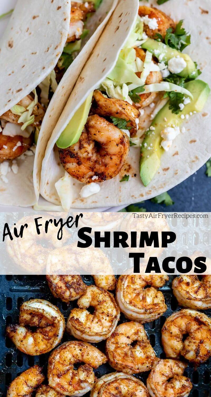 AIR FRYER SHRIMP TACO RECIPE + Tasty Air Fryer Recipes