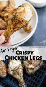 AIR FRYER CHICKEN LEGS RECIPE + Tasty Air Fryer Recipes