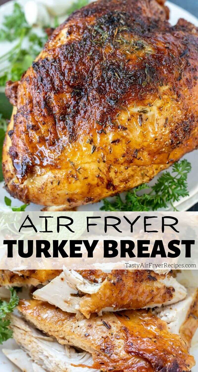 AIR FRYER TURKEY BREAST + Tasty Air Fryer Recipes